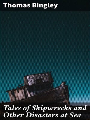 cover image of Tales of Shipwrecks and Other Disasters at Sea